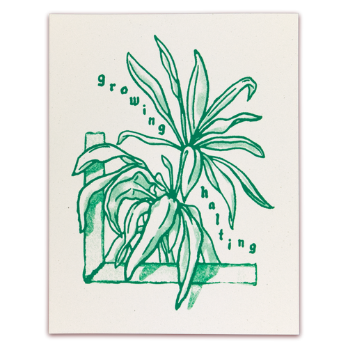 "Growing, Halting" Print