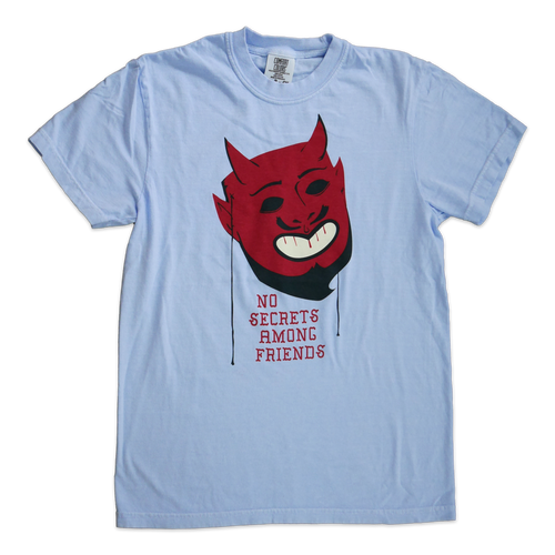 No Secrets Among Friends Tee