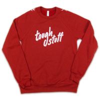 Tough Stuff Sweatshirt
