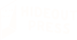 Hideout Press
